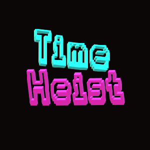 Time Heist
