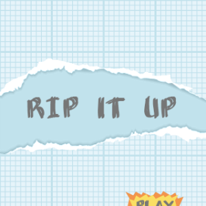 Rip it up
