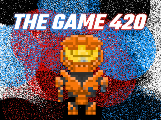 The GAME 420