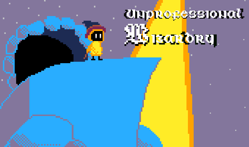 Unprofessional Wizardry