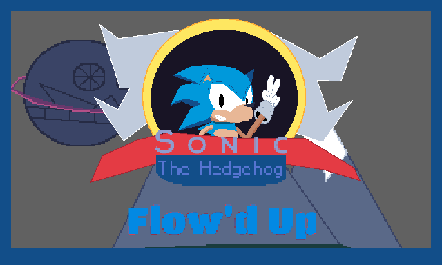 Sonic the Hedgehog - Flow'd Up (LEGACY)