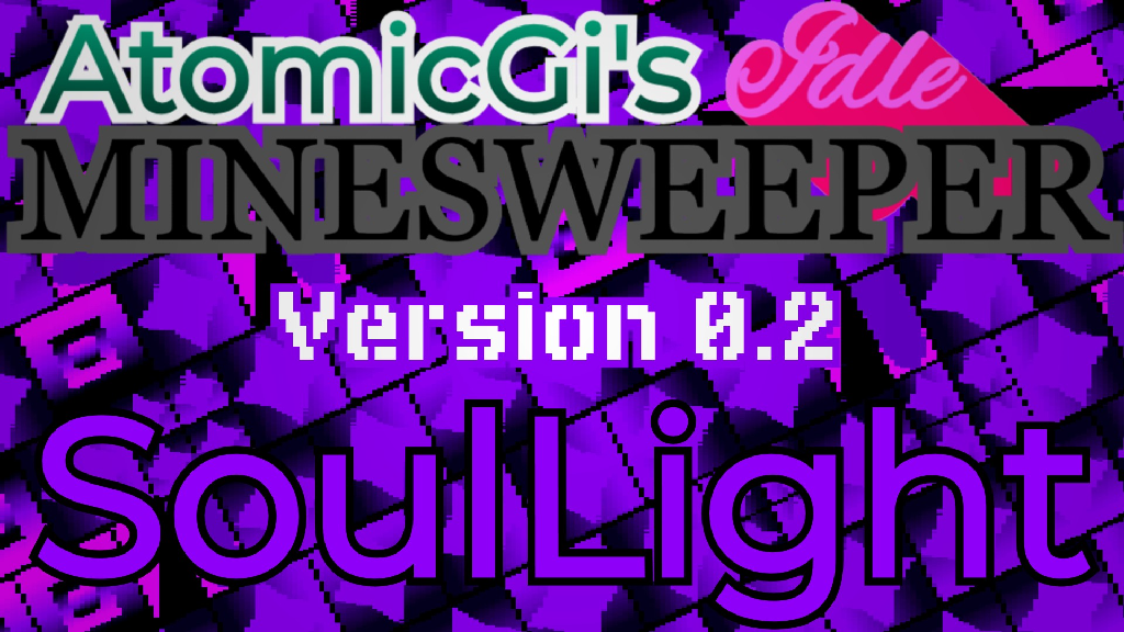 AtomicGi's Idle Minesweeper