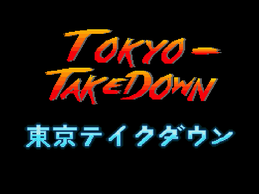 Tokyo Takedown
