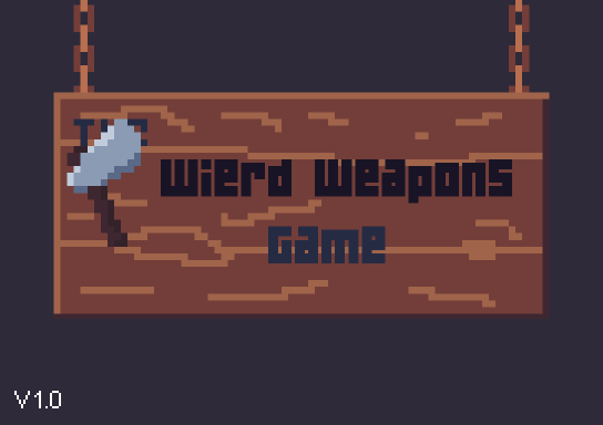 Weird Weapons